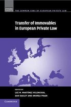 The Common Core of European Private LawSeries Number 16- Transfer of Immovables in European Private Law