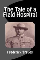 The Tale of a Field Hospital