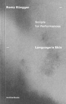 Language is Skin