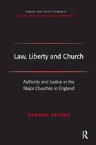 Routledge New Critical Thinking in Religion, Theology and Biblical Studies- Law, Liberty and Church