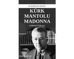 Klasikler Dizisi 28 - Kürk Mantolu Madonna