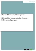 EKD and the roman-catholic Church - Relations and progress