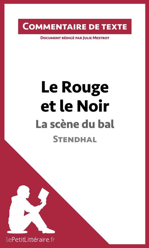 Commentaire et Analyse de texte - Le Rouge et le Noir, La sc ... - cover
