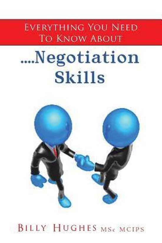 Everything You Need to Know About....negotiation Skills - cover