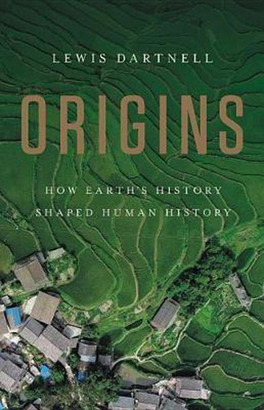 Origins: How Earth's History Shaped Human History - cover