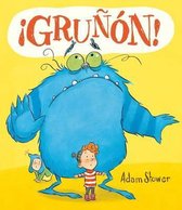 Gruñon! / Grumpy!