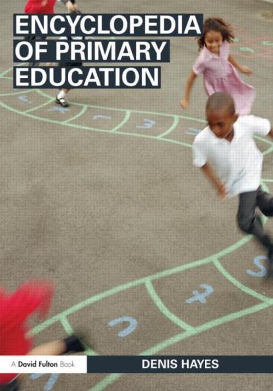 Encyclopedia Of Primary Education 9780415485180 Denis Hayes 