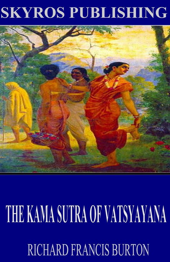 The Kama Sutra of Vatsyayana