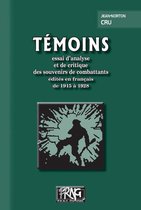 PRNG - Témoins : essai d'analyse et de critique des souvenirs de combattants édités en français de 1915 à 1928