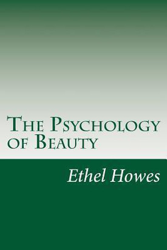 The Psychology of Beauty, Ethel Puffer Howes | 9781499586428 | Boeken |  bol.com