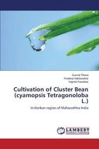 Cultivation of Cluster Bean (cyamopsis Tetragonoloba L.)