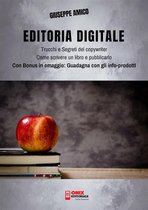 Editoria Digitale – Trucchi e Segreti del Copywriter – Come scrivere un libro e pubblicarlo in rete
