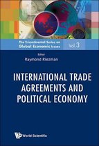 International Trade Agreements And Political Economy