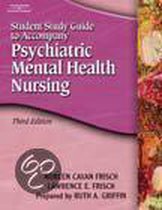 Study Guide to Accompany Psychiatric Mental Health Nursing