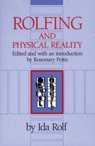 Rolfing & Physical Reality