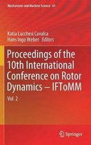 Proceedings of the 10th International Conference on Rotor Dynamics - IFToMM