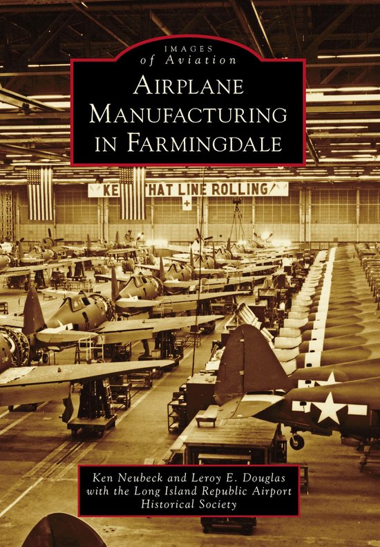 Images of Aviation - Airplane Manufacturing in Farmingdale - cover