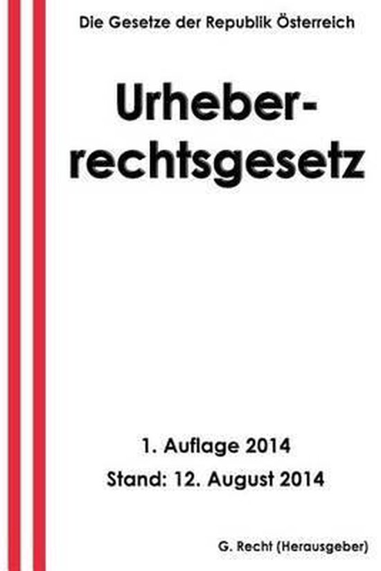 Urheberrechtsgesetz, G Recht | 9781500820282 | Boeken | bol.com