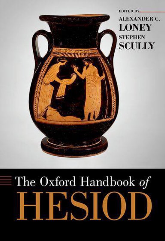 Oxford Handbooks - The Oxford Handbook of Hesiod - cover