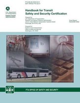 Handbook for Transit Safety and Security Certification