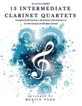 13 Intermediate Clarinet Quartets - Eb Alto Clarinet