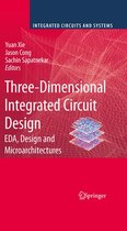 Integrated Circuits and Systems - Three-Dimensional Integrated Circuit Design