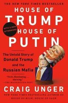 House of Trump, House of Putin The Untold Story of Donald Trump and the Russian Mafia