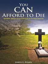 You Can Afford To Die