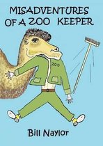 Misadventures of a Zoo Keeper