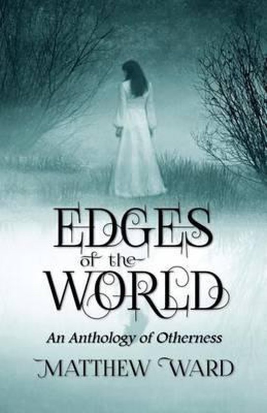 Edges of the World, Matthew Ward 9781537392943 Boeken