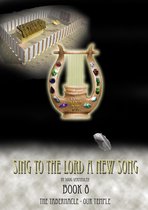 SING TO THE LORD A NEW SONG - COMPENDIUM OF BOOKS 8 - Sing To The Lord A New Song: Book 8