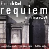 Friedrich Kiel: Requiem in F minor, Op. 20