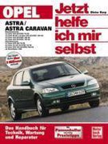 Opel Astra / Astra Caravan ab Modelljahr 1998. Jetzt helfe ich mir selbst