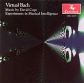 Virtual Bach: Experiments in Musical Intelligence