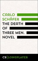 Omslag The Death Of Three Men. Novel
