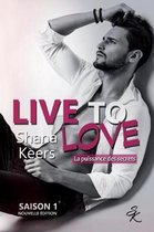 LIVE TO LOVE - Saison 1 (Nouvelle édition)