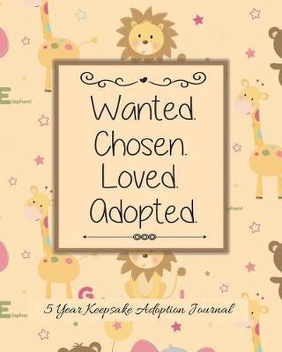 Wanted Chosen Loved Adopted - cover