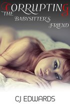 Babysitter Sex - Corrupting the Babysitter's Friend