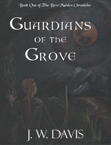 Guardians of the Grove