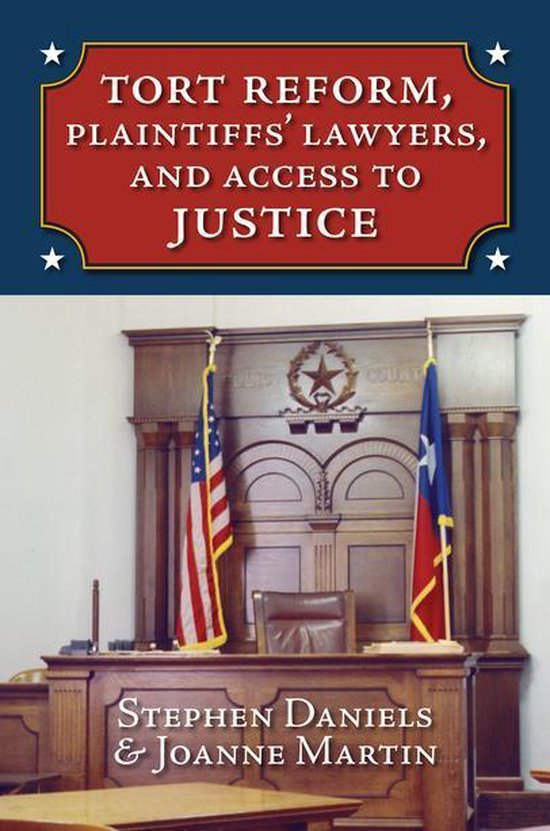 Tort Reform, Plaintiffs' Lawyers, and Access to Justice - cover