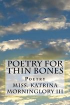 Poetry for Thin Bones