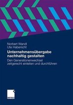 Unternehmens Bergabe Nachhaltig Gestalten