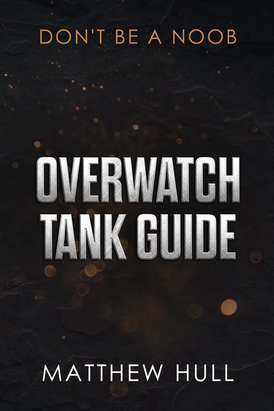 Overwatch Tank Guide - cover