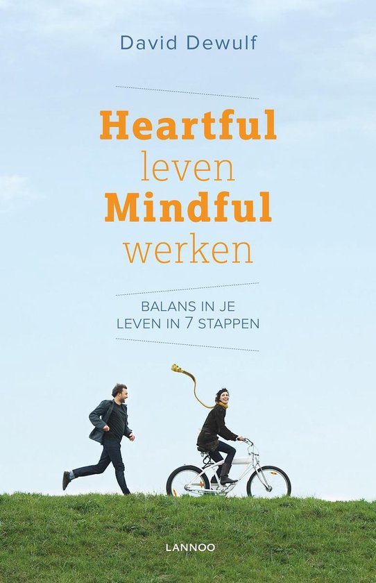 Heartful leven mindful werken - David Dewulf | Northernlights300.org
