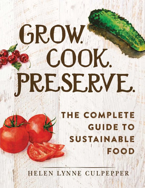Grow. Cook. Preserve. - cover