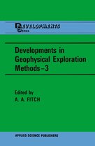 Developments in Geophysical Exploration Methods—3
