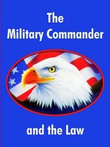 The Military Commander and the Law
