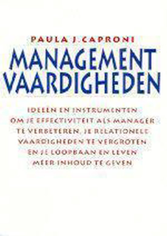 Cover van het boek 'Managementvaardigheden' van Paula J. Caproni