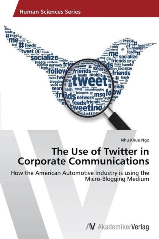 The Use of Twitter in Corporate Communications