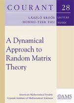 Courant Lecture Notes-A Dynamical Approach to Random Matrix Theory